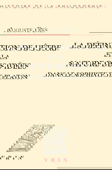 La définition de l'Être et la nature des Idées dans le Sophiste de Platon