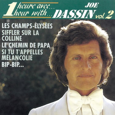 Couverture de Joe Dassin - Joe Dassin - 1 Heure avec Joe Dassin Vol. 2