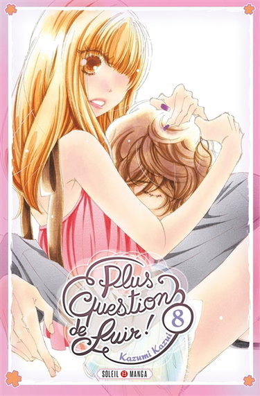 Couverture de Plus question de fuir !. Vol. 8