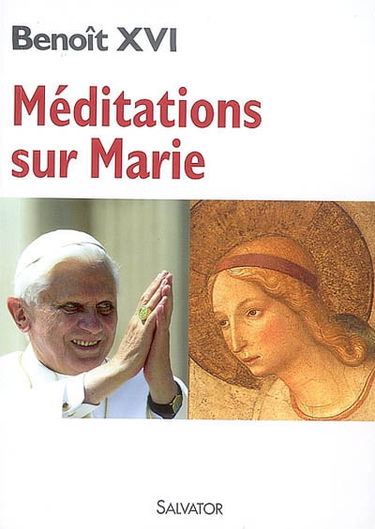 Méditations sur Marie