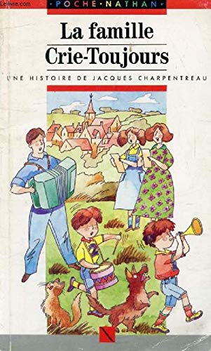 La Famille Crie-Toujours