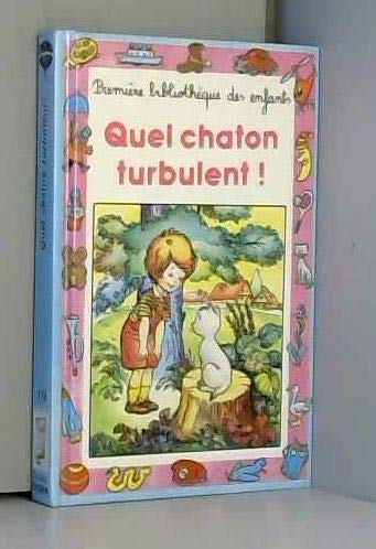 Quel chaton turbulent !