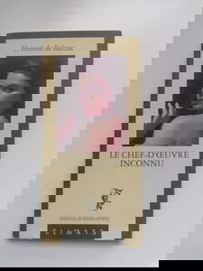 Le Chef-d'oeuvre inconnu. La Belle noiseuse : un film de Jacques Rivette