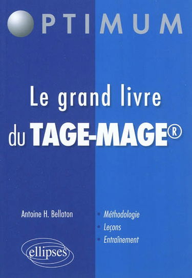 Le grand livre du Tage-Mage : méthodologie, leçons, entraînement