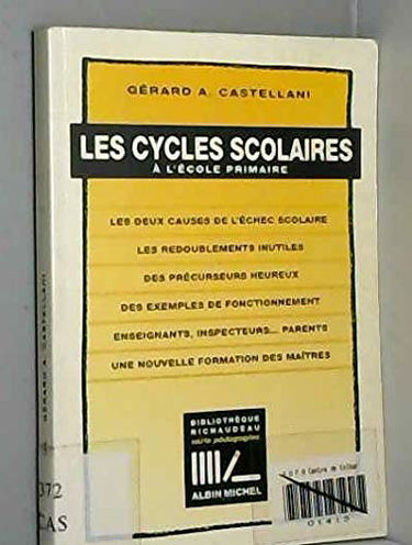 Couverture de Les Cycles scolaires à l'Ecole primaire