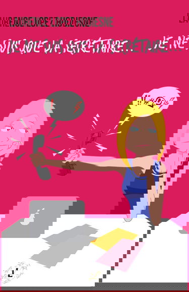 Je ne suis que la secretaire