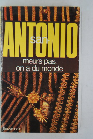 Couverture de Meurs pas on a du monde par San-Antonio