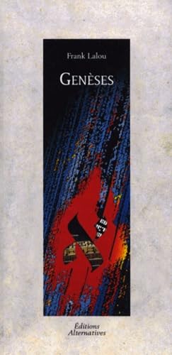 Genèses : actes de naissance de l'humanité