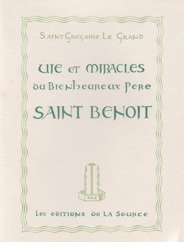 Vie et miracles du bienheureux père saint Benoît