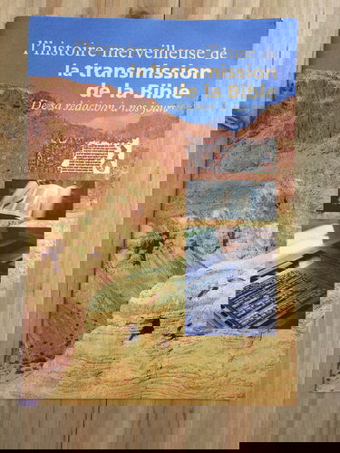 L'histoire merveilleuse de la transmission de la Bible