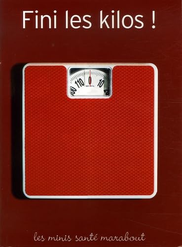 Fini les kilos !