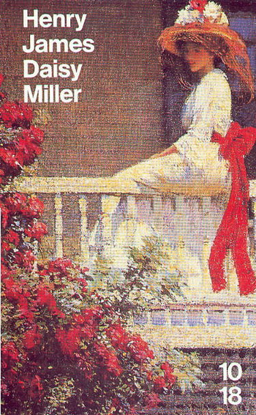 Daisy Miller : suivi de deux nouvelles