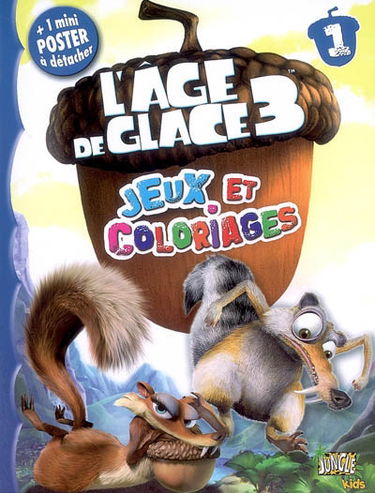 L'âge de glace 3 : jeux et coloriages. Vol. 1