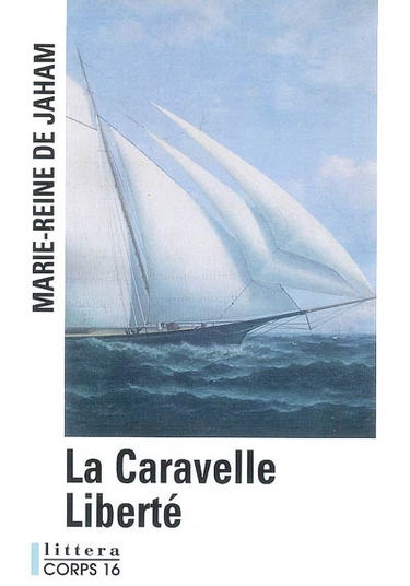 La caravelle Liberté
