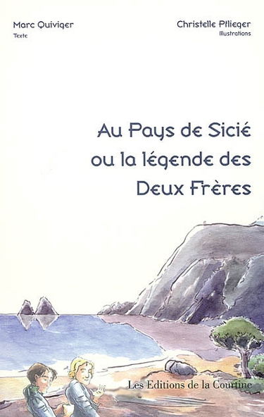 Au pays de Sicié ou La légende des Deux Frères