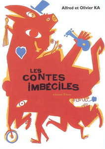 Les contes imbéciles