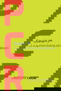 PCR : COVID 19 : La Supercherie Planétaire: Les coulisses de la crise sanitaire du Covid