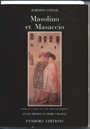 À propos de Masolino et de Masaccio