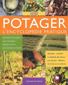 Potager: L'encyclopédie pratique