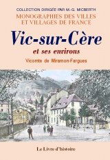 Vic-sur-cere et ses environs
