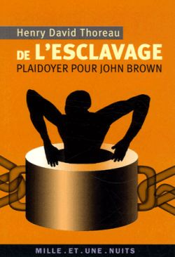 De l'esclavage : plaidoyer pour John Brown