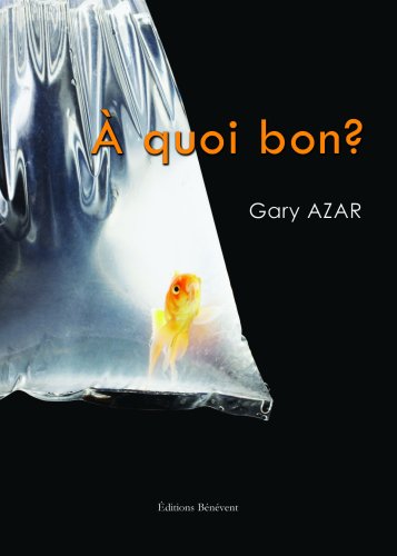 A quoi bon ?