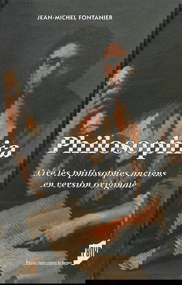 Philosophia : lire les philosophes anciens en version originale