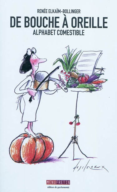 De bouche à oreille : alphabet comestible