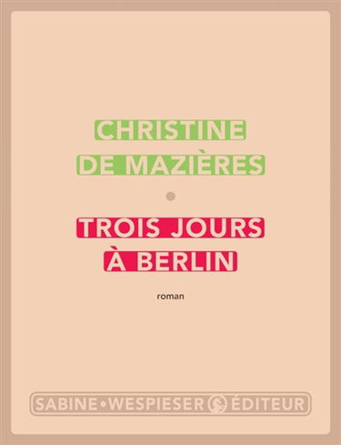 Trois jours à Berlin