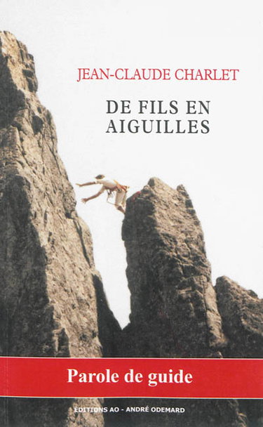 Couverture de De fils en aiguilles : parole de guide