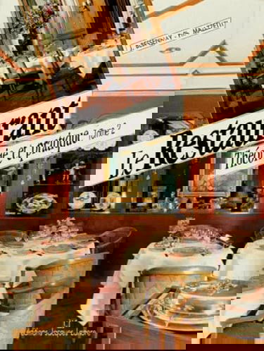 Le Restaurant : Théorie et pratique, tome 2 : BEP, BAC, BTH