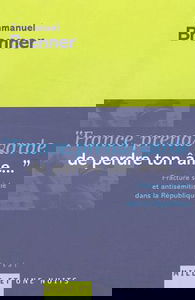 France, prends garde de perdre ton âme... : de la fracture sociale à l'antisémitisme