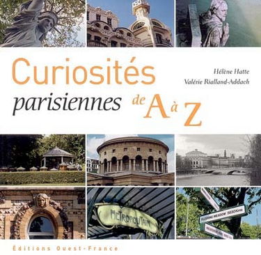 Curiosités parisiennes de A à Z
