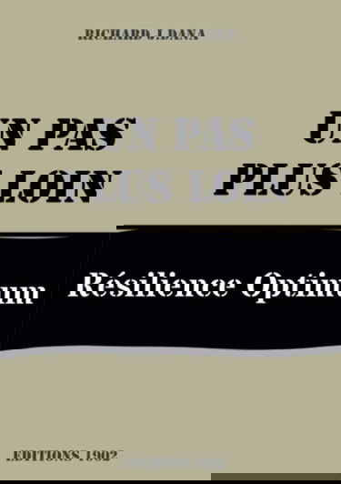 Un pas plus loin: Résilience optimum