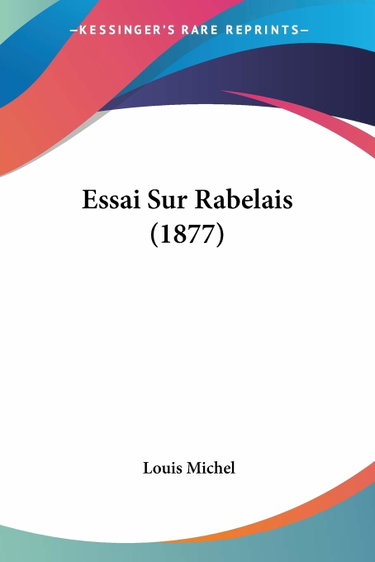 Couverture de Essai Sur Rabelais (1877)