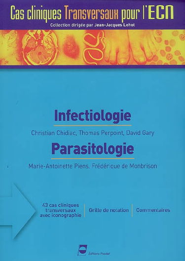 Infectiologie. Parasitologie