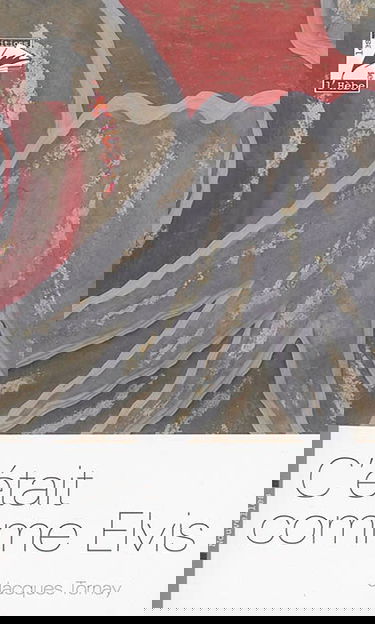 C'était comme Elvis