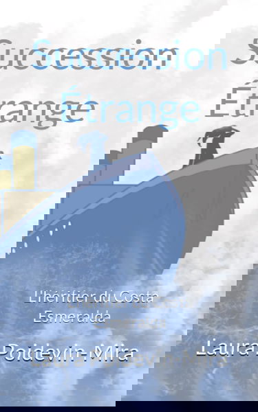 Succession Étrange: L'héritier du Costa Esmeralda