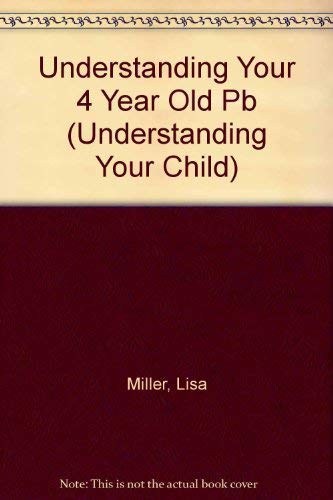 Couverture de Understanding Your 4 Year Old