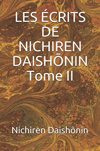 Couverture de LES ÉCRITS DE NICHIREN DAISHŌNIN Tome II