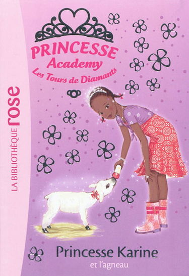 Princesse academy. Vol. 38. Princesse Karine et l'agneau