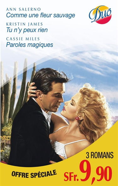 Comme une fleur sauvage. Tu n'y peux rien. Paroles magiques