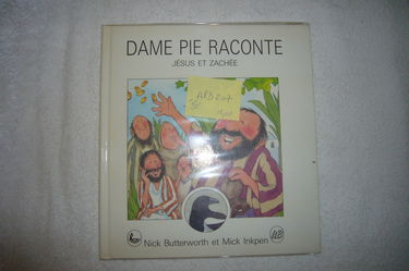 Dame pie raconte, Jésus et Zachée