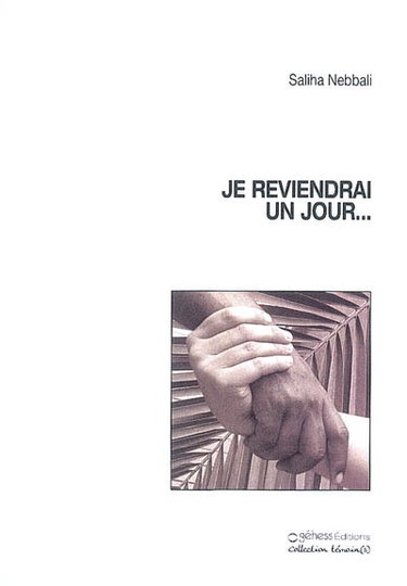 Couverture de Je reviendrai un jour... par Saliha Nebbali