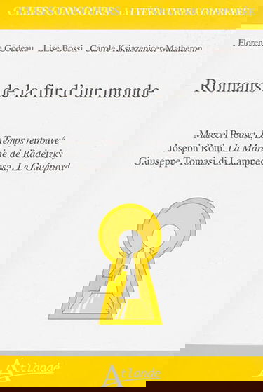 Romans de la fin d'un monde : Marcel Proust, Le temps retrouvé ; Joseph Roth, La marche de Radetzky ; Giuseppe Tomasi di Lampedusa, Le guépard