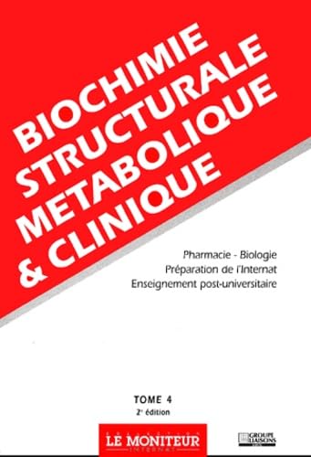 Biochimie structurale, métabolique et clinique
