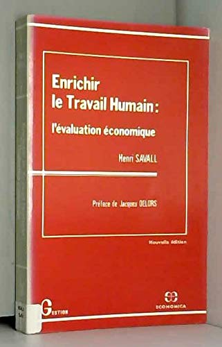 Enrichir le travail humain : l'évaluation économique