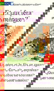 Et qui fera le ménage ?