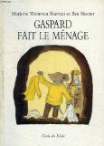 Gaspard fait le ménage