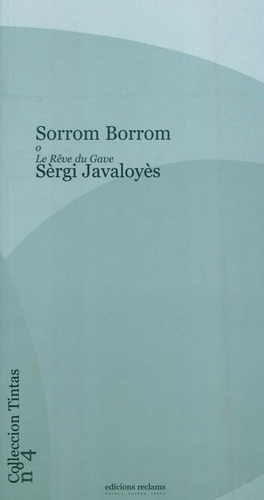 Sorrom Borrom o Le rêve du Gave